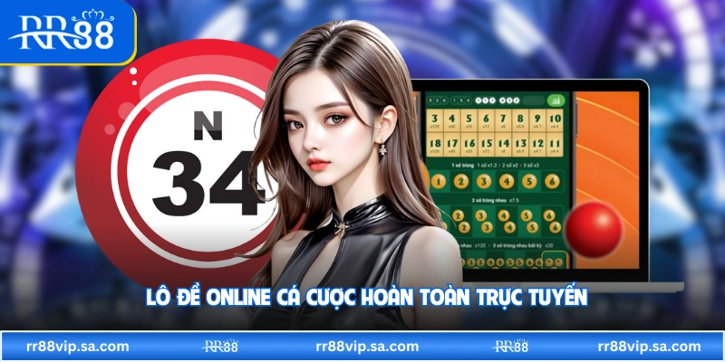 Lô đề online cá cược hoàn toàn trức tuyến